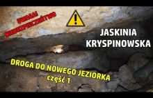 Droga do jeziorka nowymi partiami Ady cz. 1 | Jaskinia Kryspinowska | Z cyklu hi