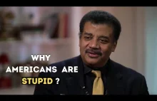 Dlaczego Amerykanie są głupi? - Astrofizyk Neil de Grasse Tyson