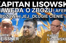 Gawęda o Zbożu - Afera Zbożowa i jej Długie Cienie. Gość: Marek Meissner.