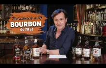 Bourbon Whiskey do 70zł porównanie, degustacja i oceny