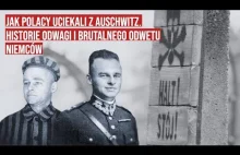 Tylko 150 osób przeżyło ucieczkę z Auschwitz [dokument]