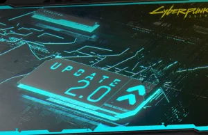 Cyberpunk 2077 otrzyma ogromną aktualizację już dzisiaj. O której godzinie?