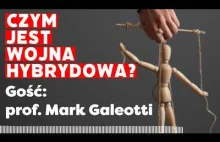 Czym jest wojna hybrydowa | prof. Mark Galeotti