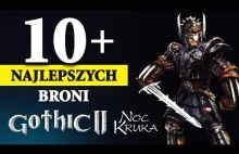 10+ NAJLEPSZYCH broni z Gothic 2 Noc Kruka