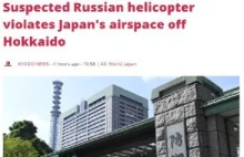 Rosyjski helikopter naruszył japońską przestrzeń powietrzną - Kyodo News