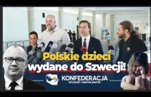 Rodzicie oraz Bosak & Sośnierz ws. uprowadzenia polskich dzieci do Szwecji!