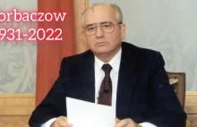 Kim był Michaił Gorbaczow?