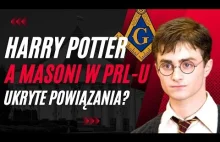 Harry Potter a masoni w PRLu - ukryte powiązania? + Niziurski i Gombrowicz - wyk