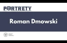 Roman Dmowski cykl Portrety odc. 20