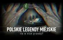 Polskie legendy miejskie