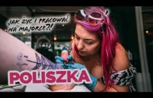Polska tatuatorka na Majorce - POLISZKA ???? Jak pracować i żyć na wyspie?