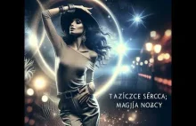 Tańczące Serca: Magia Nocy