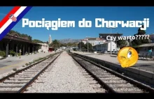 Pociąg do Chorwacji. Nasza relacja z podróży