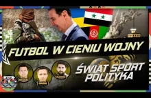 Ukraina, Afganistan, Syria, Liban. Jak wygląda gra w piłkę w trakcie wojny?