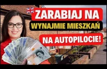 Jak zarabiać na wynajmie mieszkania na autopilocie? w UK?