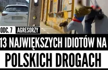 13 największych idiotów na polskich drogach - agresywni kierowcy