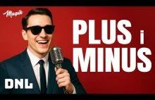 MAGIK - Plus i Minus | POZYTYWNA WERSJA
