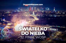 32. Finał WOŚP - światełko do nieba!