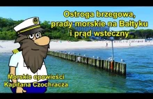 Ostroga brzegowa, prądy morskie na Bałtyku i prąd wsteczny