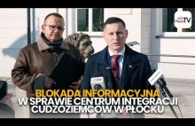 Blokada informacyjna w sprawie Centrum Integracji Cudzoziemców w Płocku