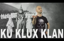 Ku Klux Klan. Historia Bez Cenzury
