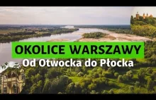 Okolice Warszawy znane i te mniej: Dwie stolice, twierdza Modlin, Świdermajer