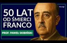Mocne i słabe strony frankizmu w Hiszpanii. Dziedzictwo gen. Franco dziś
