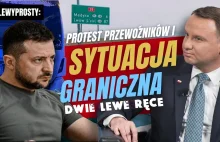 [#Lewyprosty] Protest przewoźników, szansa Konfederacji i koniec przyjaźni Polsk