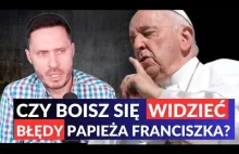 Niebezpieczne BŁĘDY Papieża Franciszka, Pewna POTWORNOŚĆ ze Świata