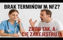 Brak terminów na NFZ? Mam sposób na szybką wizytę: lekarz oddzwoni sam!
