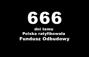 666 dni temu Polska ratyfikowała unijny Fundusz Odbudowy