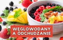 Czy węglowodany mogą utrudniać odchudzanie?