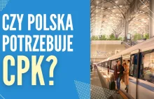 Czy Polska potrzebuje CPK?