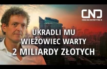 Jak można ukraść wieżowiec w centrum Warszawy?
