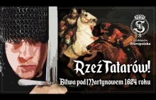 Rzeź Tatarów! Bitwa pod Martynowem 1624