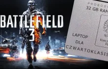 Battlefield 3 vs Laptop dla czwartoklasisty