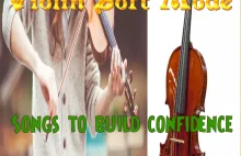 Violin Soft Mode (Songs that build Confidence)