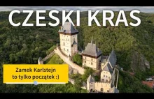 Czeski Kras: skałki, jaskinie, Wielki Kanion i wspaniały zamek