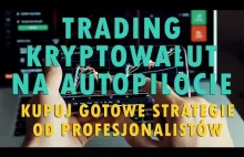 Trading kryptowalut i automatyzacja handlu - Kupuj strategie Futures od profesjo