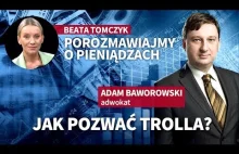 Jak pozwać trolla? Adwokat wyjaśnia jak ścigać anonimowych hejterów