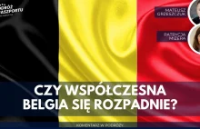 Czy współczesna Belgia się rozpadnie?