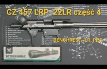 CZ 457 LRP 22lr - część 4 - Vortex Strike Eagle 5-25x56 FFP EBR