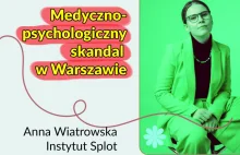 Skandal medyczno-psychologiczny w Warszawie