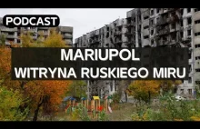 Życie w okupowanym Mariupolu [PODCAST]