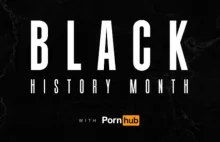 Pornhub świętuje Miesiąc Historii Czarnych