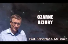 Czarne dziury. Krzysztof A. Meissner.