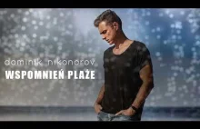 Dominik Nikonorov - Z mlekiem miód (audio)