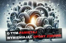 O czym pamiętać wymieniając opony na zimowe