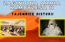 Zaginiona Armia Kambyzesa II - YouTube