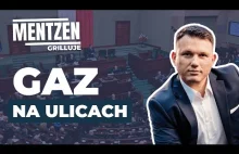 MENTZEN GRILLUJE #16: Gaz na ulicach